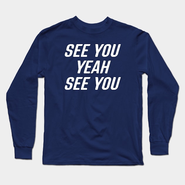 Until We Meet Again Long Sleeve T-Shirt by coralwire